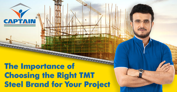 The Importance of Choosing the Right TMT Steel Brand for Your Project