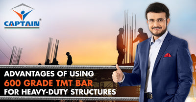 Advantages Of Using 600 Grade TMT Bar for Heavy-Duty Structures